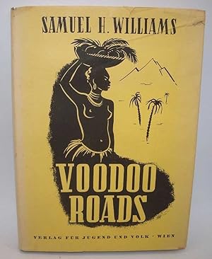 Bild des Verkufers fr Voodoo Roads zum Verkauf von Easy Chair Books