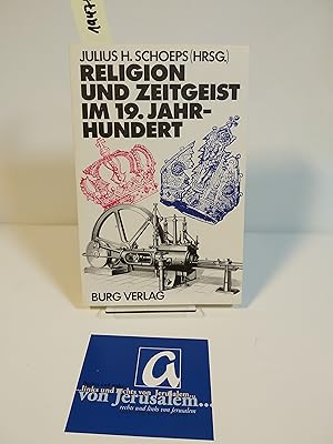 Seller image for Religion und Zeitgeist im 19. Jahrhundert. for sale by AphorismA gGmbH