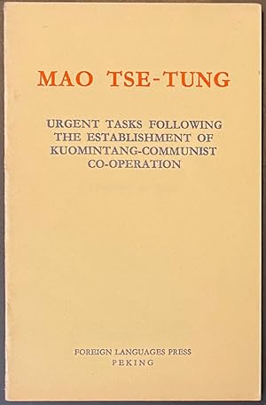 Seller image for Urgent tasks following the establishment of Kuomintang-Communist co-operation (Sept. 29, 1937) for sale by Bolerium Books Inc.