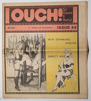 Seller image for Ouch! so good it hurts! #49: New spanking videos/direct ads for sale by Bolerium Books Inc.