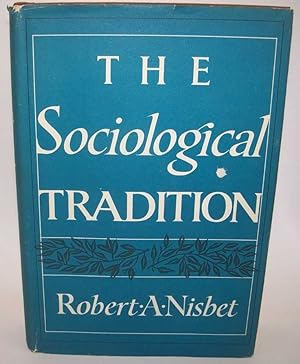 Imagen del vendedor de The Sociological Tradition a la venta por Easy Chair Books