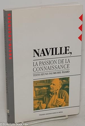 Image du vendeur pour Naville, La Passion de la Connaissance mis en vente par Bolerium Books Inc.