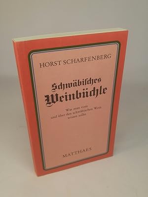 Seller image for Schwbisches Weinbchle [Neubuch] Was man vom und ber den schwbischen Wein wissen sollte for sale by ANTIQUARIAT Franke BRUDDENBOOKS