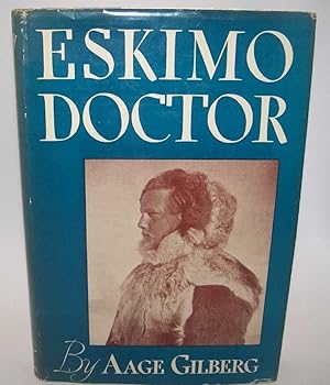 Seller image for Eskimo Doctor for sale by Easy Chair Books