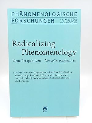 Image du vendeur pour Phnomenologische Forschungen 2020 / 2: Radicalizing Phenomenology. Neue Perspektiven - Nouvelles perspectives (Beitrge von Gabriel Lago Barroso, Fabian Erhardt, Philip Flock u.v.a.) mis en vente par Antiquariat Smock