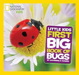 Imagen del vendedor de National Geographic Little Kids First Big Book of Bugs (Hardcover) a la venta por Grand Eagle Retail