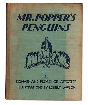 MR. POPPER'S PENGUINS by Richard and Florence Atwater, Illustrations by Robert Lawson. PICTORIAL ...