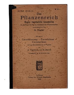 Das Pflanzenreich / Regni Vegerabilis Conspectus: 88 Heft (IV.275.II) Cucurbitaceae - Cucurbitae ...