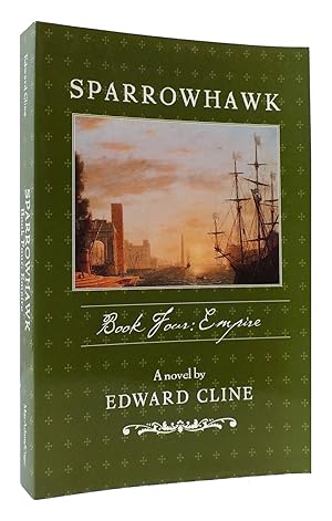 Bild des Verkufers fr SPARROWHAWK BOOK FOUR: EMPIRE zum Verkauf von Rare Book Cellar