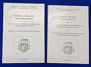 The Migazzi collection : documentary sources = Fondul Migazzi : surse documentare. [2 vols, compl...