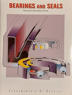 Bild des Verkufers fr Bearings And Seals: Textbook (Fundamentals Of Service Series) zum Verkauf von Mister-Seekers Bookstore