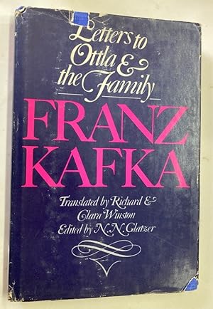 Franz Kafka. Letters to Ottla and the Family.