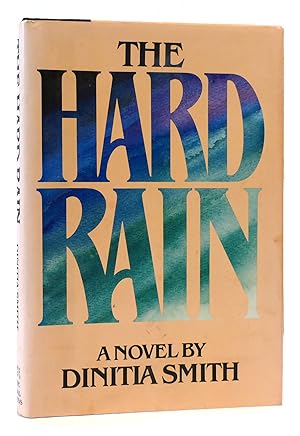 Seller image for THE HARD RAIN for sale by Rare Book Cellar