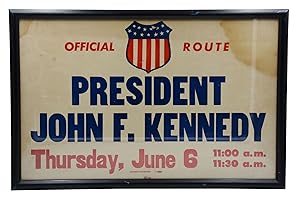 Official Route President John F. Kennedy Thursday, June 6 11:00 a.m. 11:30 a.m. (Framed Original ...
