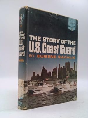 Bild des Verkufers fr The Story of the U. S. Coast Guard Landmark Books zum Verkauf von ThriftBooksVintage