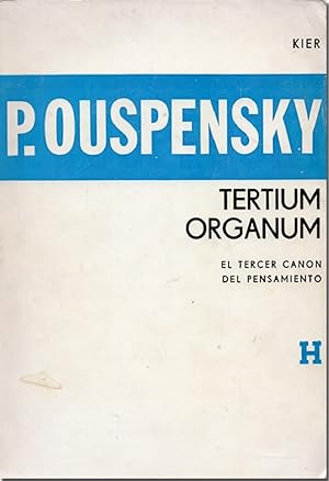 Imagen del vendedor de Tertium Organum. El Tercer Canon Del Pensamiento (Spanish Edition) a la venta por Von Kickblanc