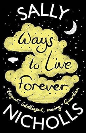 Seller image for Ways to Live Forever for sale by WeBuyBooks