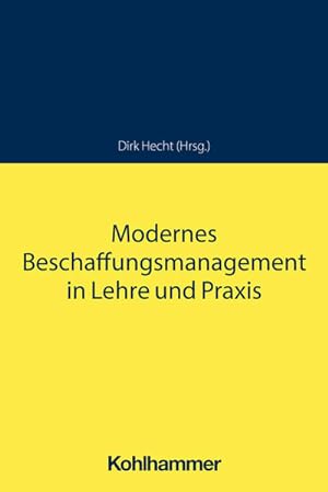 Seller image for Modernes Beschaffungsmanagement in Lehre und Praxis for sale by primatexxt Buchversand
