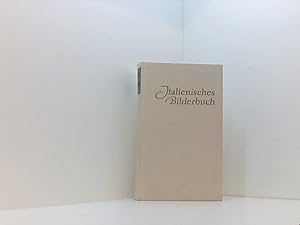 Bild des Verkufers fr Italienisches Bilderbuch. Herausgegeben von Therese Erler. zum Verkauf von Book Broker