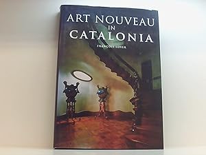 Seller image for Art Nouveau in Catalonia for sale by Book Broker
