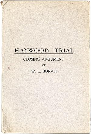 Bild des Verkufers fr Haywood Trial. Closing Argument of W.E. Borah zum Verkauf von Lorne Bair Rare Books, ABAA