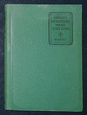 Emerson's Representative Men and Other Essays; Edited by Ezra Kempton Maxfield; Assisted by Jane ...