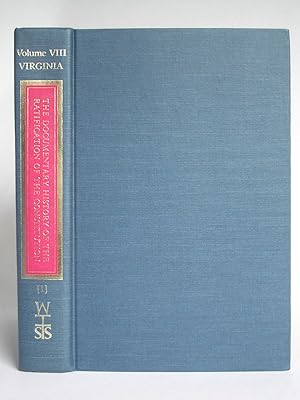 Immagine del venditore per The Documentary History of the Ratification of the Constitution Volume VIII: Ratification of the Constitution by the States: Virginia (1) venduto da Bookworks [MWABA, IOBA]