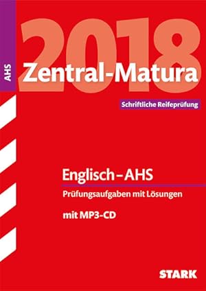 Seller image for STARK Zentral-Matura - Englisch - AHS: Schriftliche Reifeprfung. Prfungsaufgaben mit Lsungen for sale by Studibuch