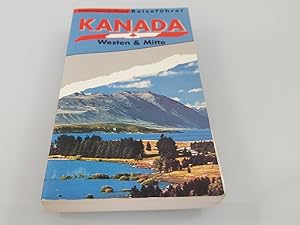 Immagine del venditore per Kanada. Westen und Mitte [Philippe Gloaguen] venduto da SIGA eG