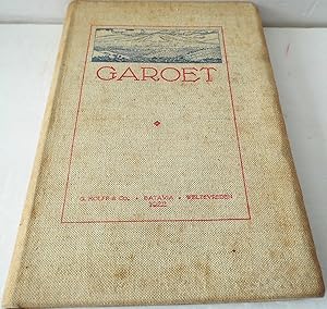 GAROET en OMSTREKEN. Zwerftochten door de Preanger. Geschreven voor "EITTO" (The East Indian Trav...