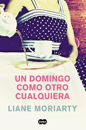 Seller image for Un domingo como otro cualquiera/ Truly Madly Guilty -Language: spanish for sale by GreatBookPrices