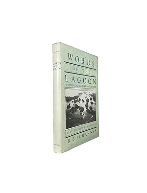 Bild des Verkufers fr Words of the Lagoon; Fishing and Marine Lore in the Palau District of Micronesia zum Verkauf von Archives Fine Books (ANZAAB, ILAB)