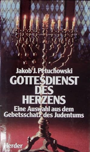 Seller image for Gottesdienst des Herzens. Eine Auswahl aus dem Gebetsschatz des Judentums. for sale by Antiquariat Bookfarm