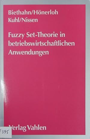 Seller image for Fuzzy-Set-Theorie in betriebswirtschaftlichen Anwendungen. for sale by Antiquariat Bookfarm