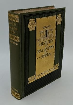 History of Palestine and Syria to the Macedonian conquest.