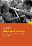 Seller image for Meine Familie ist arm'. Wie Kinder im Grundschulalter Armut erleben und bewltigen for sale by NEPO UG