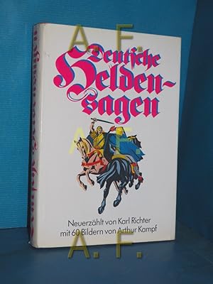 Seller image for Deutsche Heldensagen neuerzhlt von Karl Richter. Mit 60 Bildern von Arthur Kampf for sale by Antiquarische Fundgrube e.U.