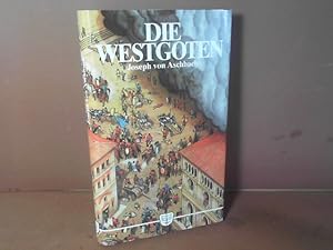 Bild des Verkufers fr Die Westgoten. zum Verkauf von Antiquariat Deinbacher