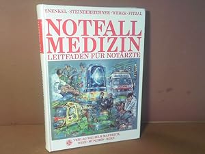 Immagine del venditore per Notfallmedizin. - Leitfaden fr Notrzte. venduto da Antiquariat Deinbacher