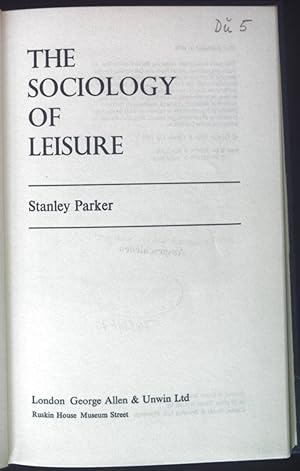 Bild des Verkufers fr The Sociology of Leisure. Studies in Sociology, Volume 9. zum Verkauf von books4less (Versandantiquariat Petra Gros GmbH & Co. KG)