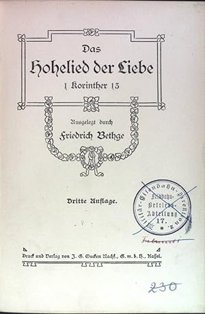 Imagen del vendedor de Das Hohelied der Liebe - 1. Korinther 13. a la venta por books4less (Versandantiquariat Petra Gros GmbH & Co. KG)