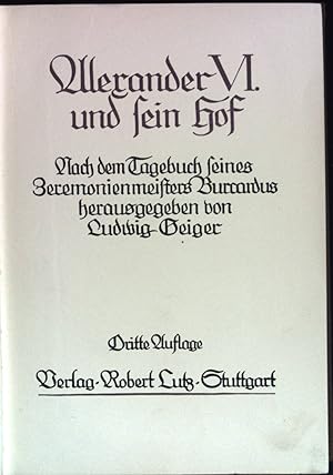 Imagen del vendedor de Alexander der sechste und sein Hof. Memoiren Bibliothek IV. Serie, 3.Bd. a la venta por books4less (Versandantiquariat Petra Gros GmbH & Co. KG)