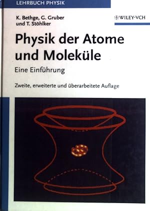 Bild des Verkufers fr Physik der Atome und Molekle : eine Einfhrung. zum Verkauf von books4less (Versandantiquariat Petra Gros GmbH & Co. KG)