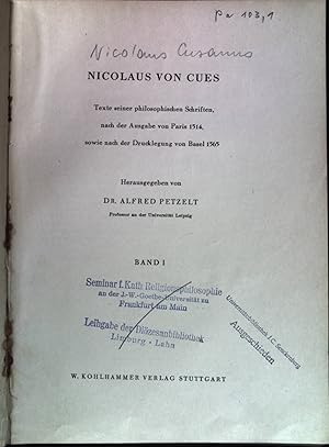 Bild des Verkufers fr Nicolaus von Cues : Texte seiner philosohischen Schriften, nach der Ausgabe von Paris 1514, sowie nach der Drucklegung von Basel 1565. Band1 zum Verkauf von books4less (Versandantiquariat Petra Gros GmbH & Co. KG)