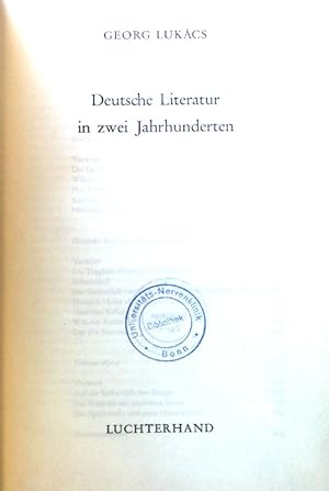 Deutsche Literatur in zwei Jahrhunderten. Georg Lukàcs Werke. Bd. 7