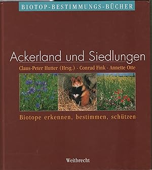 Bild des Verkufers fr Ackerland und Siedlungen Biotope erkennen, bestimmen, schtzen zum Verkauf von Leipziger Antiquariat