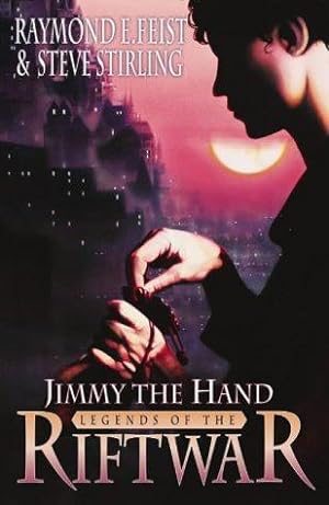 Bild des Verkufers fr Jimmy the Hand (Legends of the Riftwar) zum Verkauf von WeBuyBooks