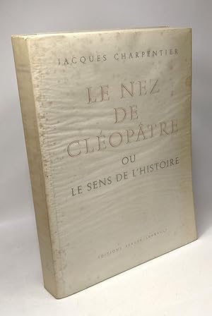 Seller image for Le nez de cleopatre ou le sens de l'histoire for sale by crealivres