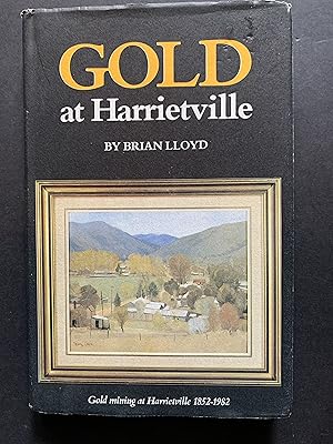 Seller image for Gold at Harrietville for sale by The Known World Bookshop