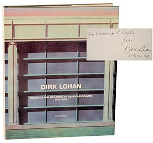 Seller image for Dirk Lohan: Buildings and Projects of Lohan Associates 1978 -1993 (Signed First Edition) for sale by Jeff Hirsch Books, ABAA